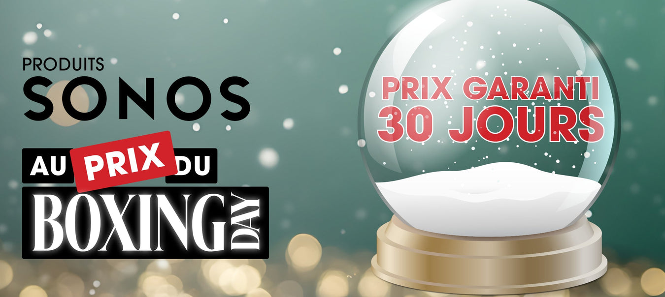 Produits Sonos en Boxing Day 2025 | SONXPLUS St-Georges