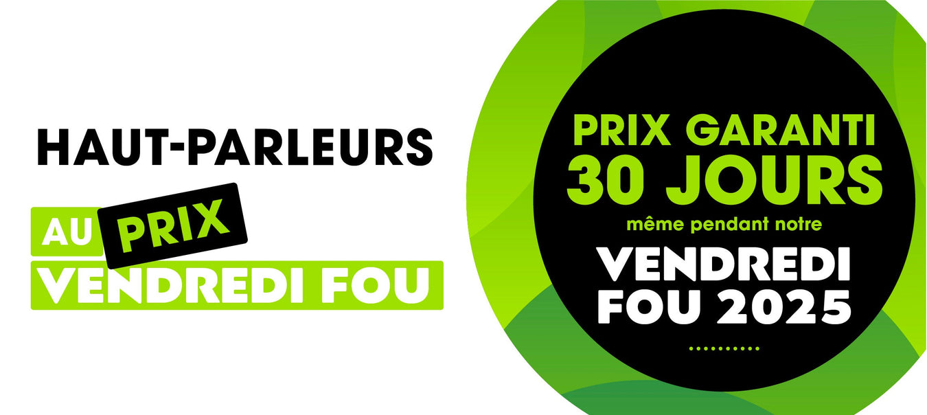Haut-parleurs Vendredi fou 2025 | SONXPLUS St-Georges