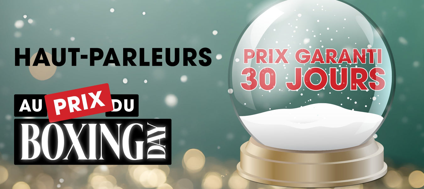 Haut-parleurs Boxing Day 2025 | SOXNPLUS St-Georges