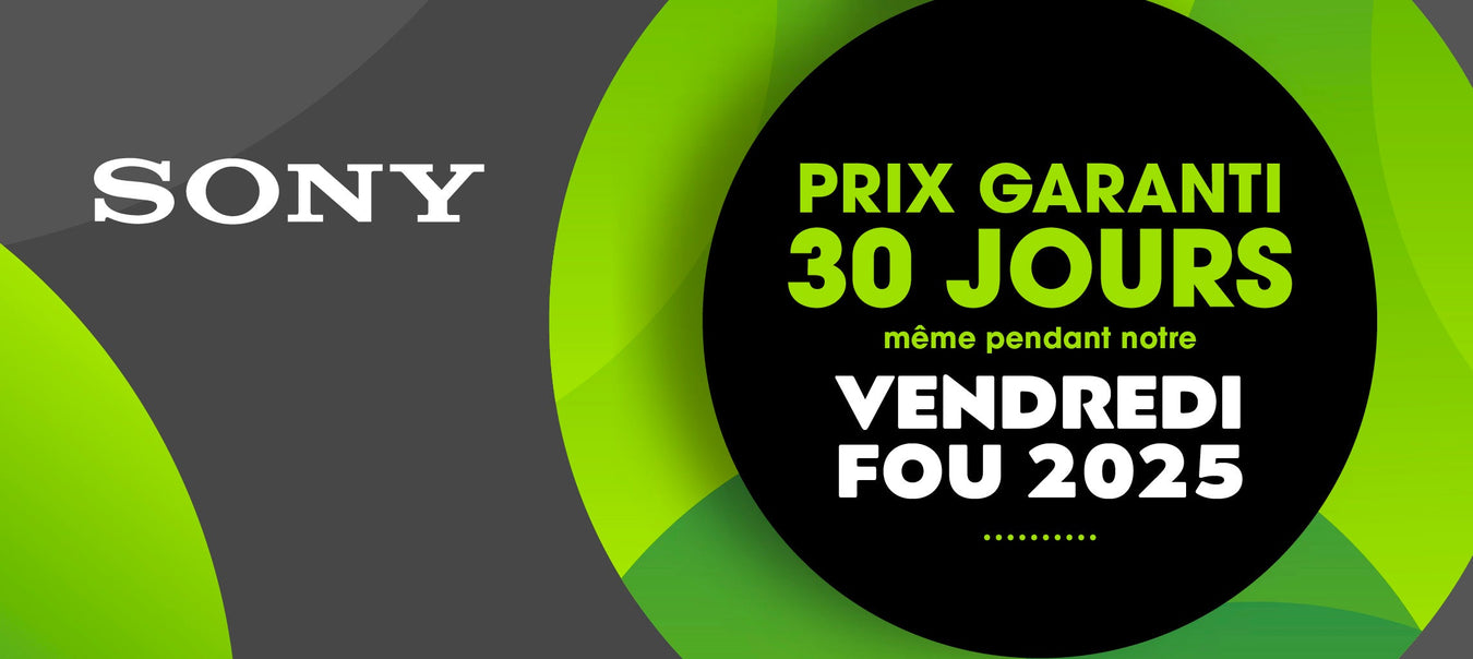Vendredi fou Sony 2025 | SONXPLUS St-Georges