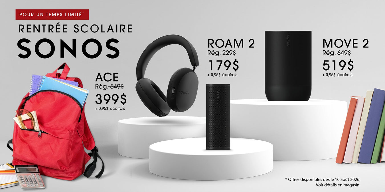 Promotion de la rentrée scolaire avec Sonos | SONXPLUS St-Georges