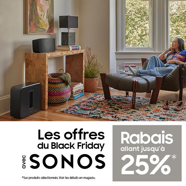 Black Friday avec Sonos | SONXPLUS St-Georges